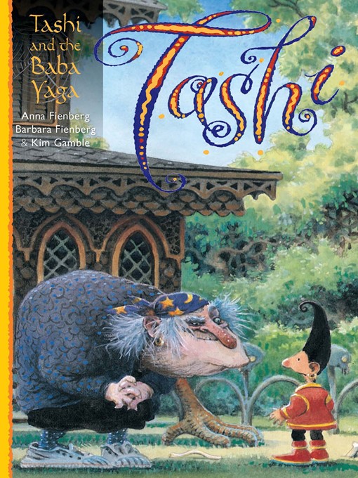 Title details for Tashi and the Baba Yaga by Anna Fienberg - Wait list